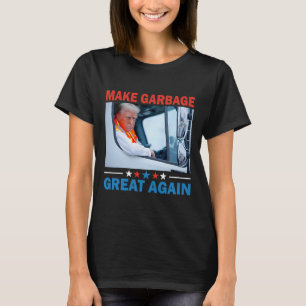 Camiseta Faça Com Que O Excelente Garbyge Volte A Andar De