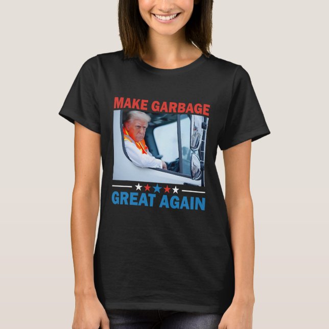 Camiseta Faça Com Que O Excelente Garbyge Volte A Andar De  (Frente)