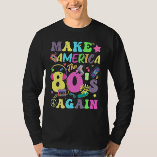 Camiseta faça da América o anos 80 novamente Groovy retro 8