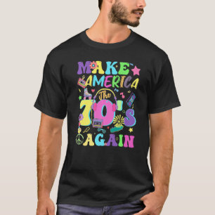 Camiseta faça da América o novo Groovy retro 70s sete da dé