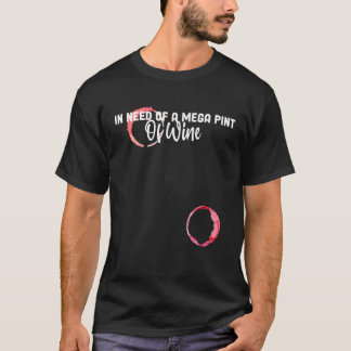 Camiseta Faça Do Mim Um Drinker De Vinho De Mega Pint Megap
