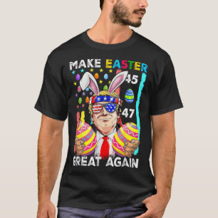 Camiseta Faça Excelente De Páscoa Novamente Engraçado Tremo