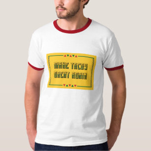 Camiseta Faça Excelente de Tacos novamente