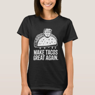 Camiseta Faça Excelente dos Tacos novamente - Trump Taco Pa