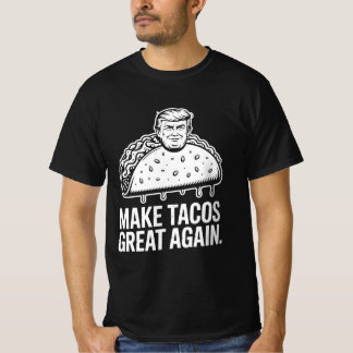 Camiseta Faça Excelente dos Tacos novamente - Trump Taco Pa