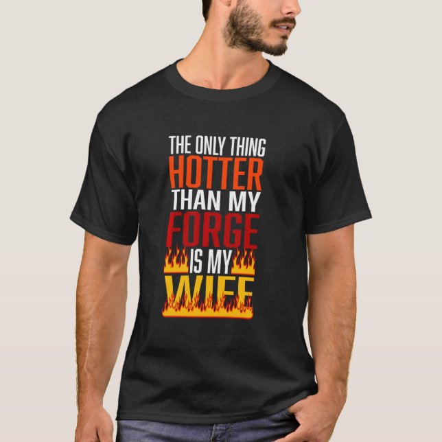 Camiseta Faca Forjada pelo Fogo Smithy Blacksmith Funny Say (Frente)