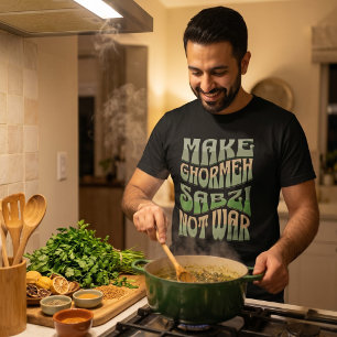 Camiseta Faça Ghormeh Sabzi Não Guerra   Ensopado de Ervas 