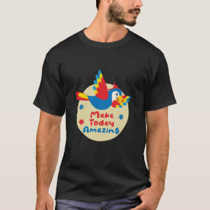 Camiseta Faça hoje um incrível papagaio colorido Kawaii voa