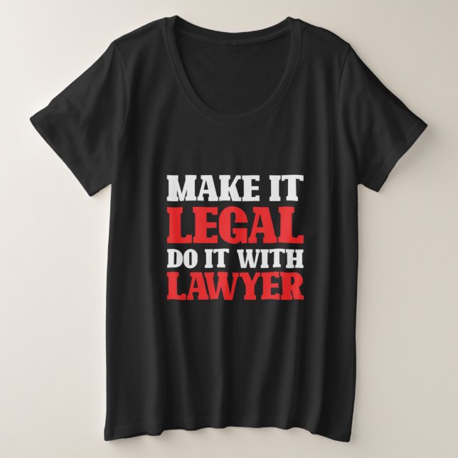 Camiseta Faça Isso Com O Advogado (Frente do Design)