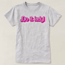 Camiseta Faça Isso Senhora para Mulheres Tendência