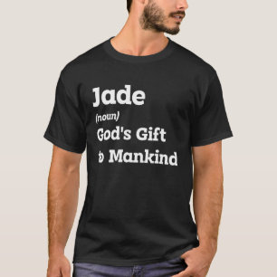 Camiseta Faça Jade Sorrir Com Esta Engraçada Definição De N