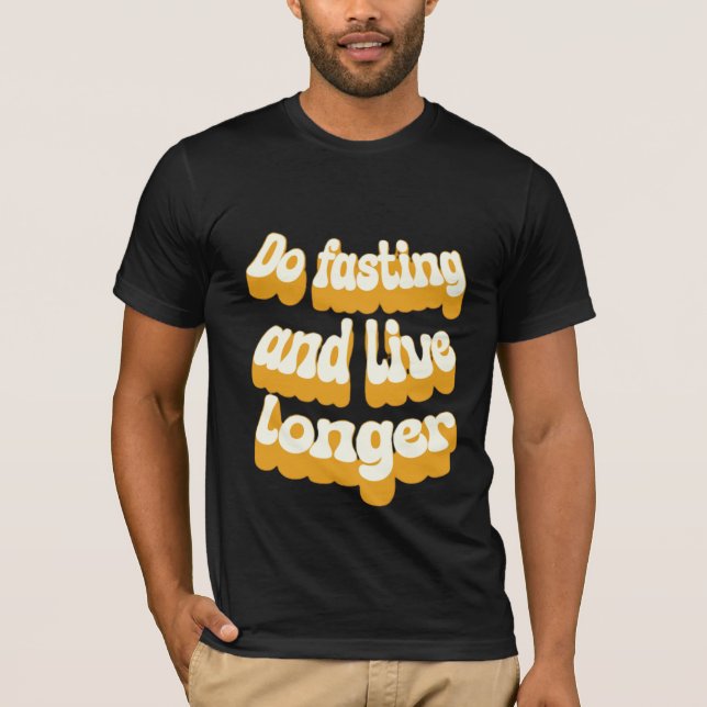 Camiseta Faça jejum e viva mais (Frente)