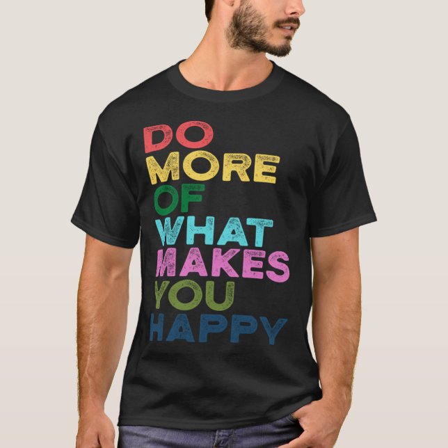 Camiseta Faça Mais Do Que Faz Com Que Você Faça Uma Citação (Frente)
