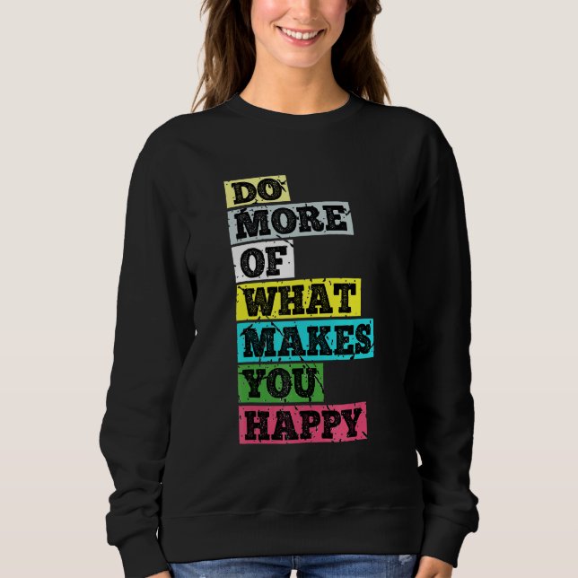 Camiseta Faça mais do que te faz feliz (Frente)