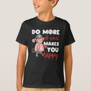 Camiseta Faça Mais do Que Te Faz Feliz - Beisebol