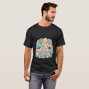 Camiseta Faça Mais Do Que Te Faz Feliz Tipografia Colorida