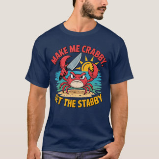 Camiseta Faça-me Irritado Fica Stabby Cartoon Humorístico T