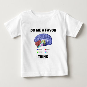 Camiseta Faça-me um favor de pensar (humor com anatomia ce