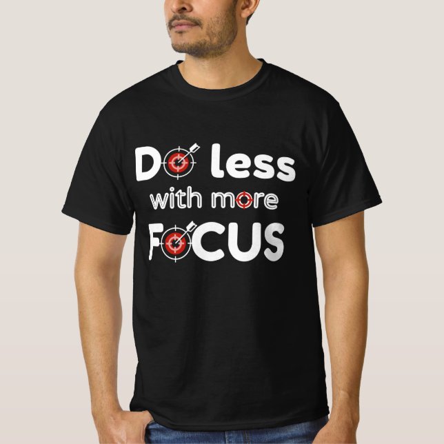 Camiseta Faça menos com mais foco (Frente)