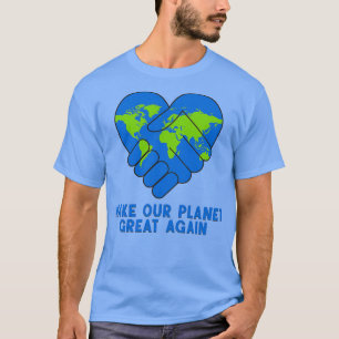 Camiseta Faça nosso Excelente do planeta novamente 1