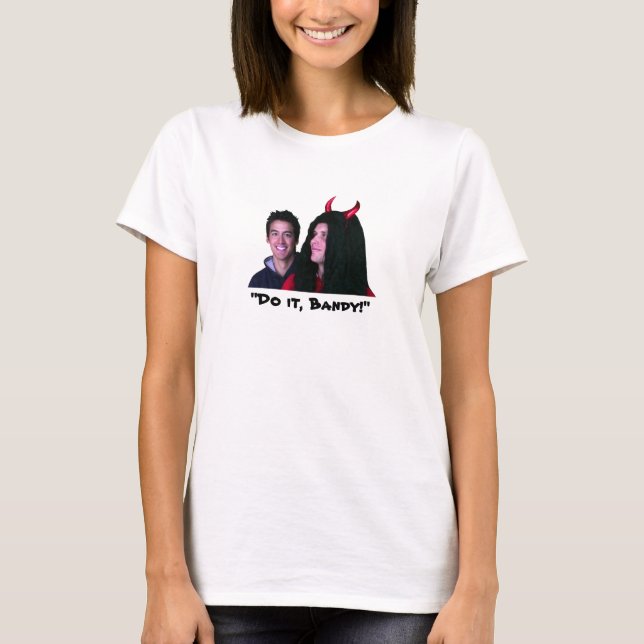 Camiseta "Faça-o, arqueado! " (Frente)