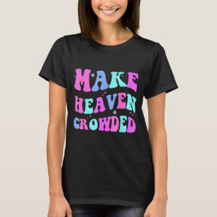 Camiseta Faça o Céu Lotado Bonita Garota Cristã Adolescente
