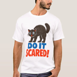 Camiseta Faça-o com medo Motivacional Gato Preto Retro