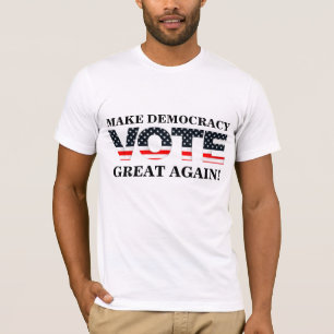 CAMISETA FAÇA O EXCELENTE DA DEMOCRACIA DE NOVO!  (VOTAÇ