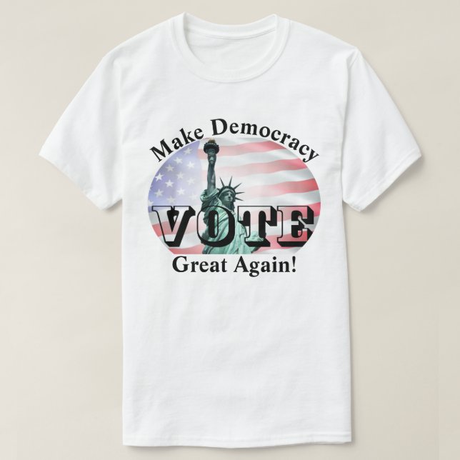 Camiseta Faça o Excelente da democracia de novo! VOTAÇÃO (Frente do Design)