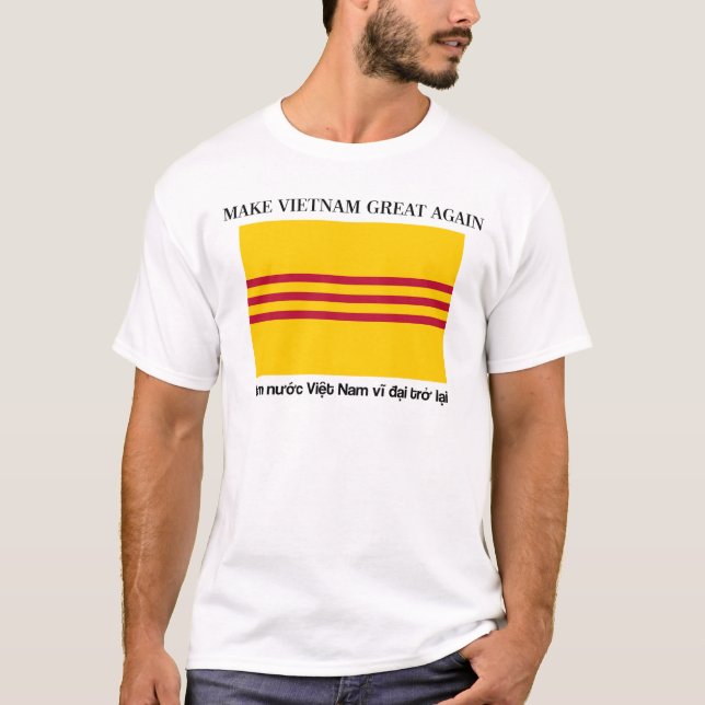 Camiseta Faça o excelente de Vietnam outra vez (Frente)