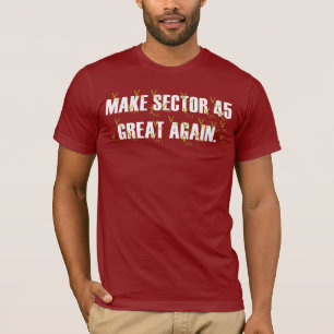 Camiseta Faça o excelente do setor 45 outra vez
