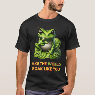 Camiseta Faça o mundo girar como você, Sapo