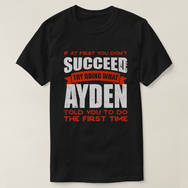 Camiseta Faça o que Ayden te disse para fazer amizade, cham (Frente do Design)