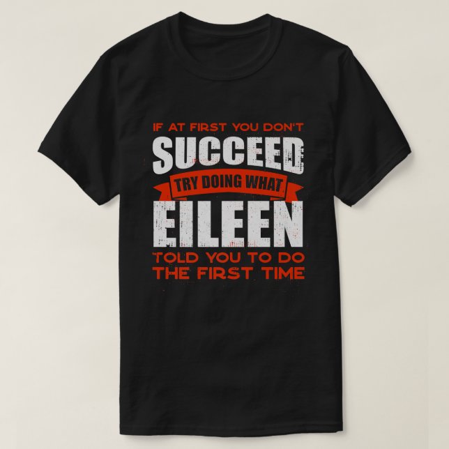 Camiseta Faça o que Eileen lhe disse para fazer amizades, c (Frente do Design)