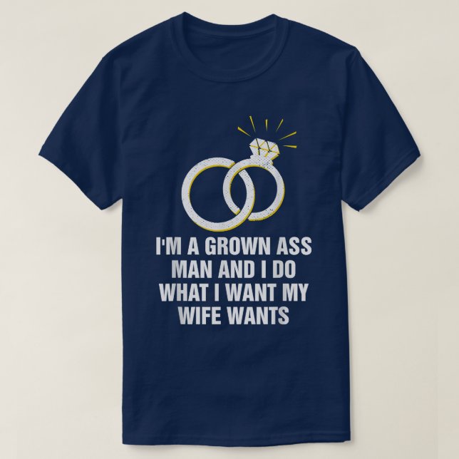Camiseta Faça o que minha esposa quer... (Frente do Design)