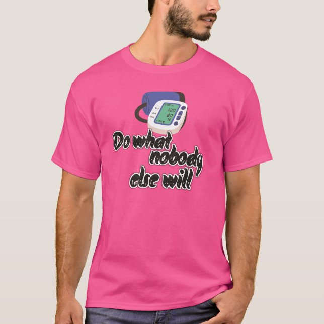 Camiseta Faça o que ninguém mais fará (Frente)