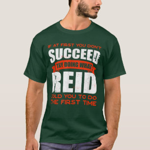 Camiseta Faça o que o Reid lhe disse para fazer amizades, n