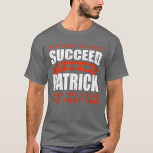 Camiseta Faça o que Patrick lhe disse para fazer amizade, c