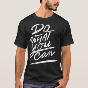 Camiseta Faça o que puder