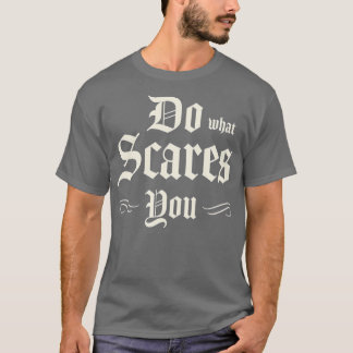 Camiseta Faça o que te assusta