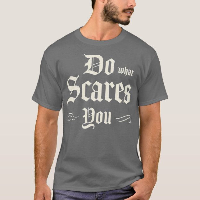 Camiseta Faça o que te assusta (Frente)