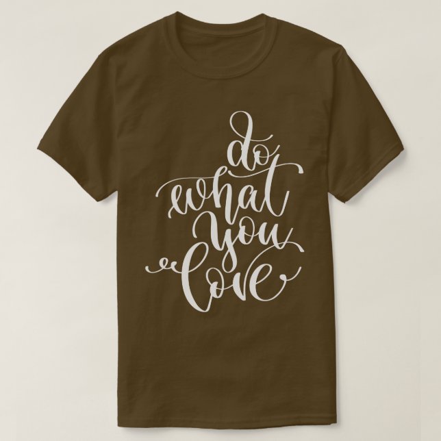 Camiseta Faça o que você ama 2 (Frente do Design)
