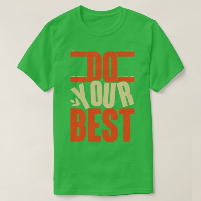 Camiseta Faça o Seu Melhor (Frente do Design)