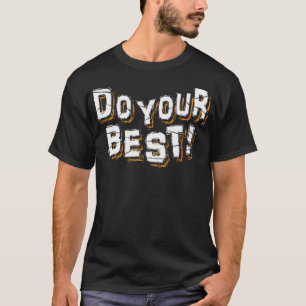 Camiseta Faça o seu melhor 1