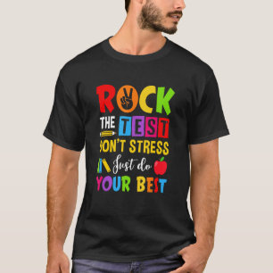 Camiseta Faça O Teste Não Estresse Apenas Faça O Seu Melhor
