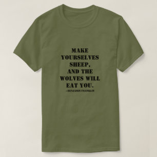 Camiseta Faça ovelhas, e os lobos vão comer você