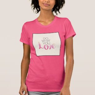 Camiseta Faça que você amor 2