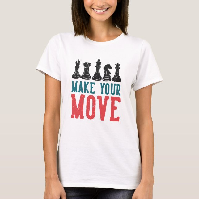 Camiseta Faça seu Chess Mover (Frente)