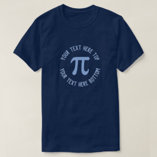 Camiseta Faça Seu Próprio Texto Personalizado Dia do Pi Azu