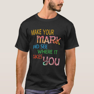 Camiseta Faça sua marca e veja onde leva seu dia de ponto